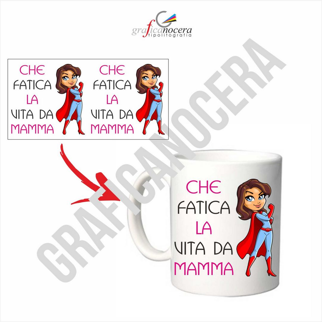 Tazza Che fatica la vita da Mamma Festa della Mamma idea regalo