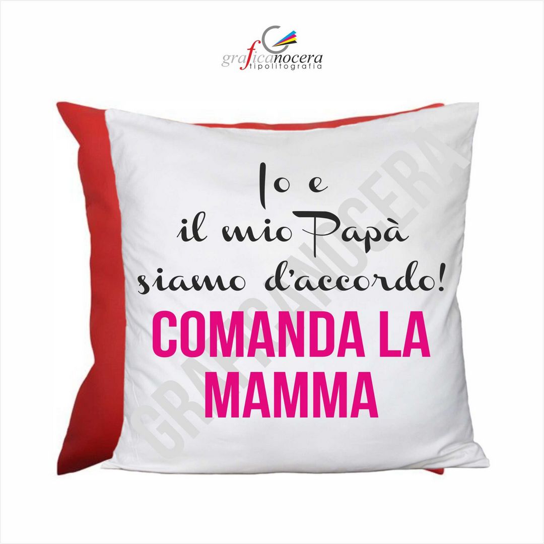 Cuscino quadrato Mamma, Comanda la Mamma, Festa della Mamma idea regalo
