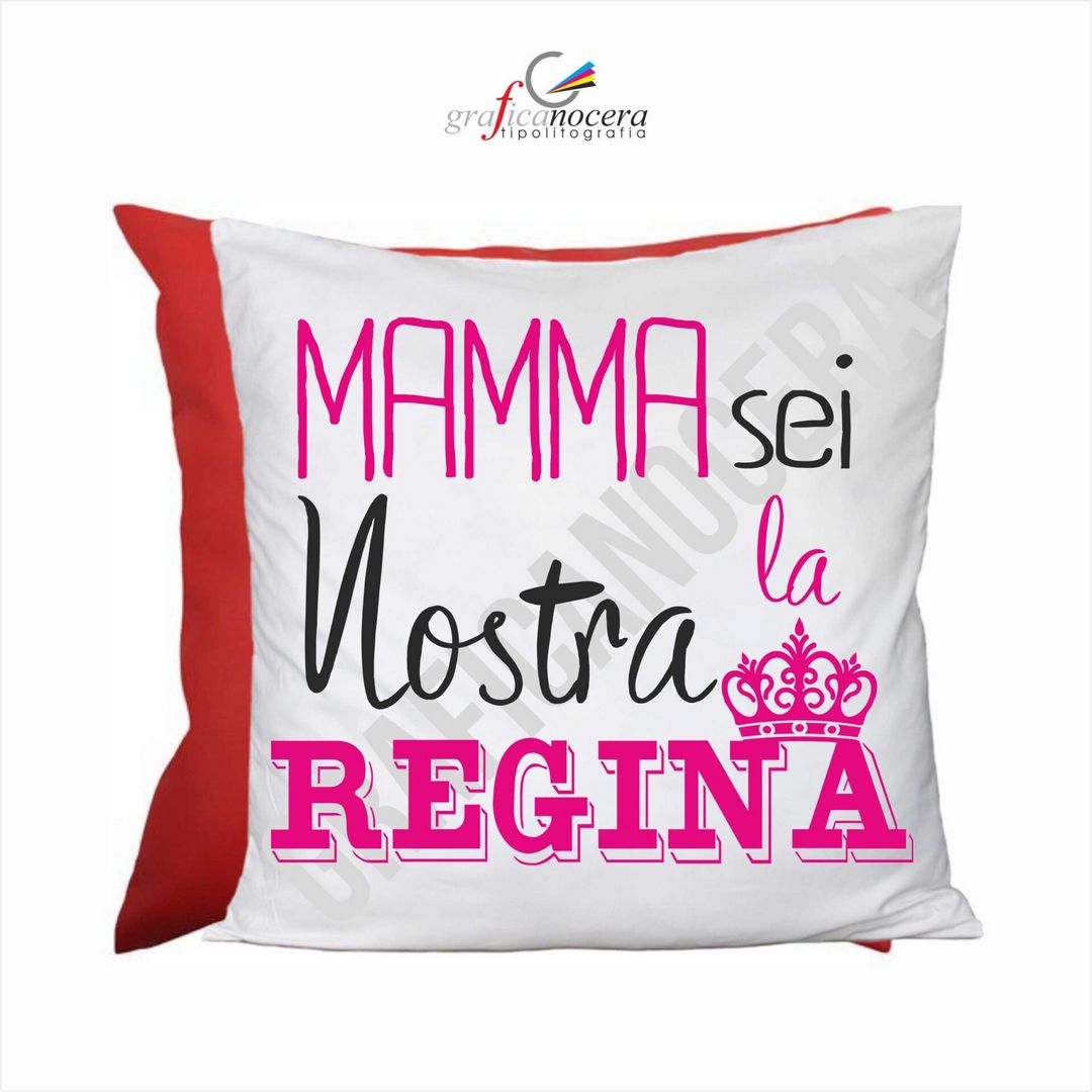 Cuscino quadrato Mamma sei la nostra regina, idea regaolo Festa della Mamma