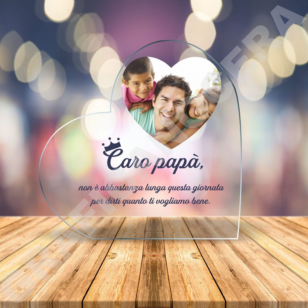Festa del Papà Cuore in plexiglass 30cm con la tua FOTO