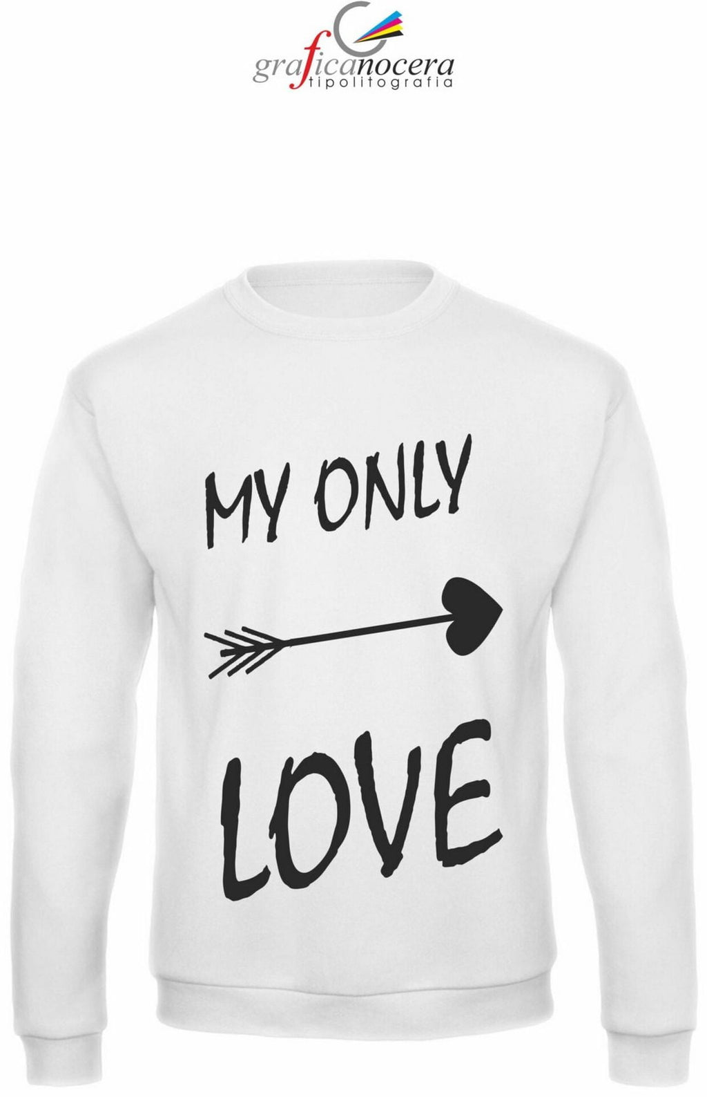 Felpa MY ONLY LOVE