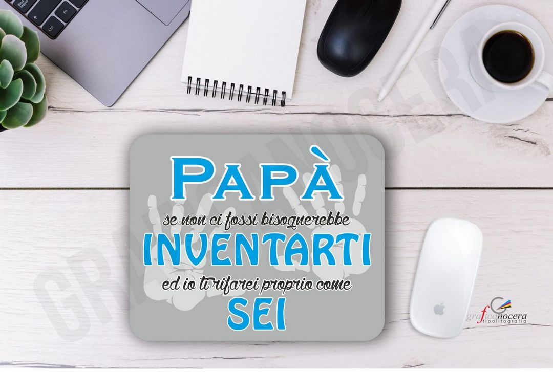 Festa del Papà Tappetino Mouse Pad Ti rifarei così Come Sei ufficio idea regalo