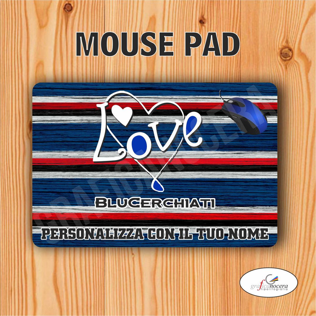 Tappetino Mouse Pad Blucerchiati, squadra del cuore con nome Personalizzato