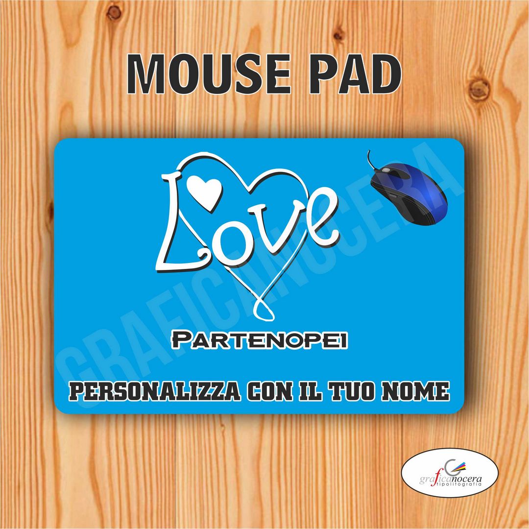 Tappetino Mouse Pad Partenopei squadra del cuore con nome Personalizzato