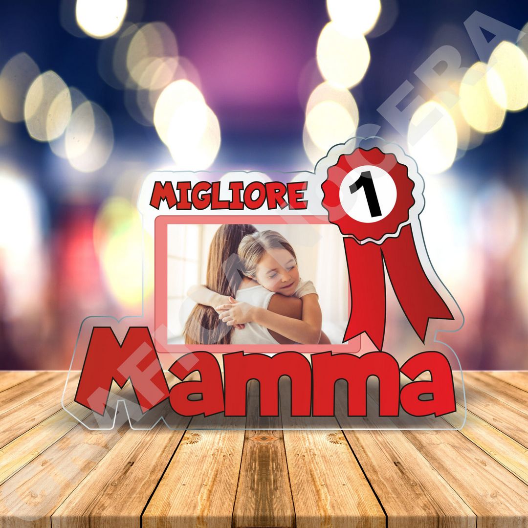 Festa della Mamma Plexiglass MIGLIOR MAMMA con foto personalizzata