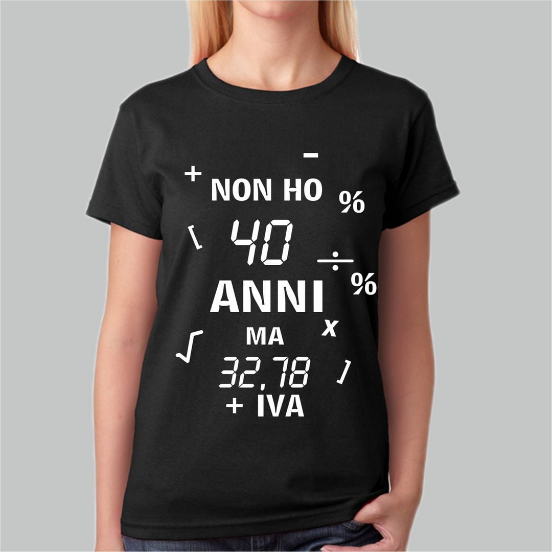 T-SHIRT Uomo/Donna 40 anni festa di compleanno idea regalo divertente simpatica