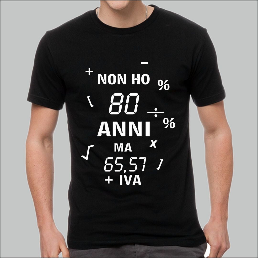 T-SHIRT Uomo/Donna 80 anni festa di compleanno idea regalo divertente simpatica