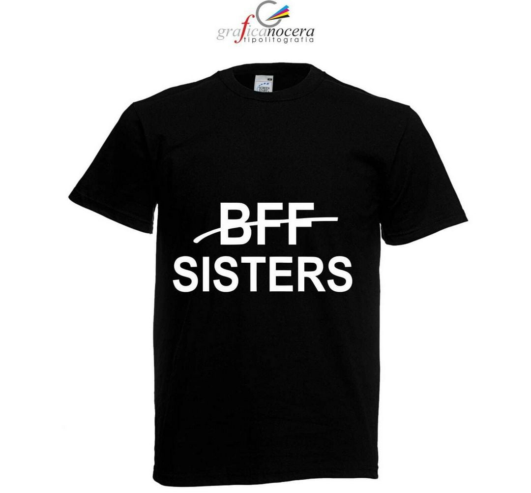 T-SHIRT "BFF SISTERS" TOP LIFE bianca/nera idea regalo amore love amicizia