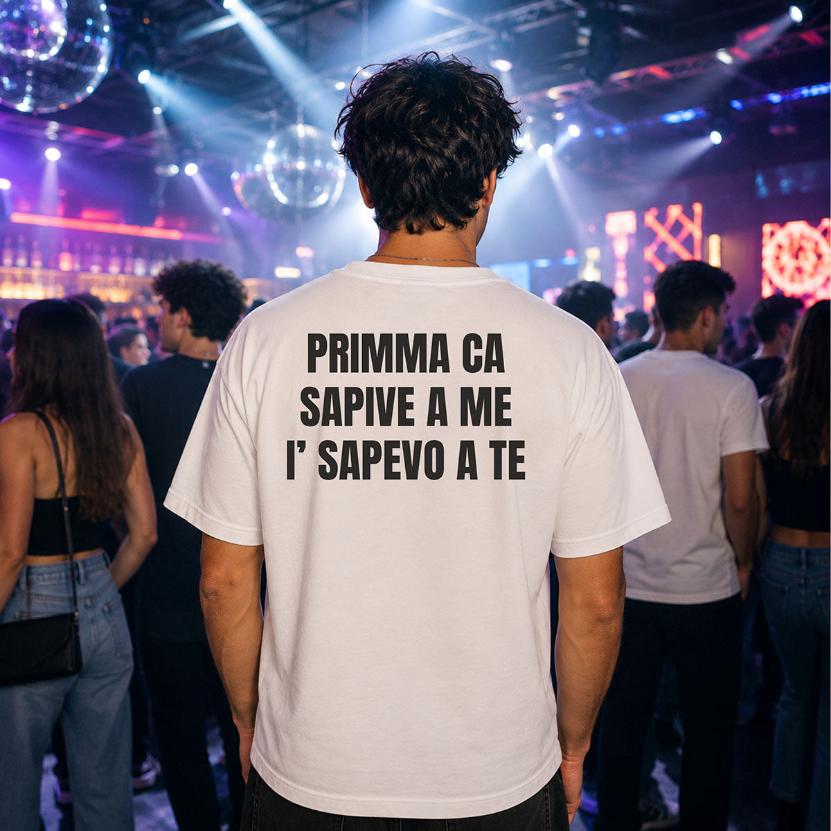 T-shirt Unisex 05 - PRIMMA CA  SAPIVE A ME  I’ SAPEVO A TE