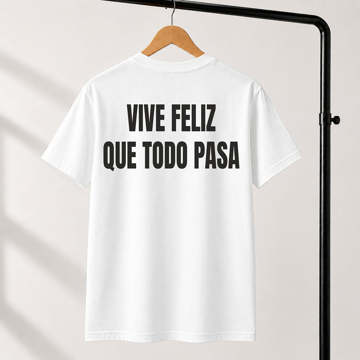 T-shirt Unisex 14 - VIVE FELIZ QUE TODO PASA