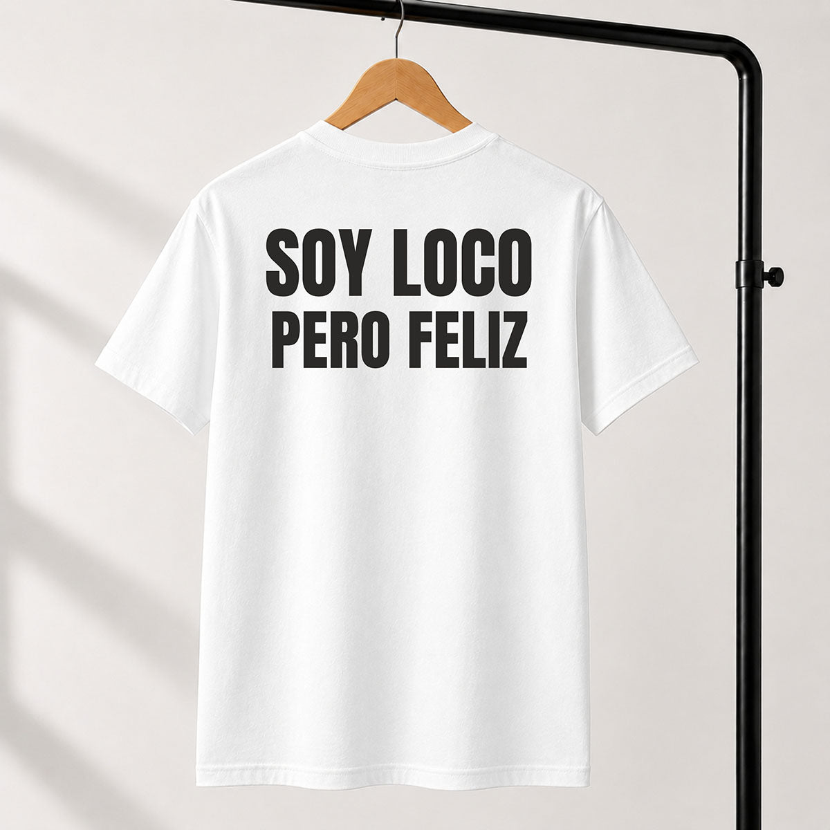 T-shirt Unisex 18 - SOY LOCO PERO FELIZ