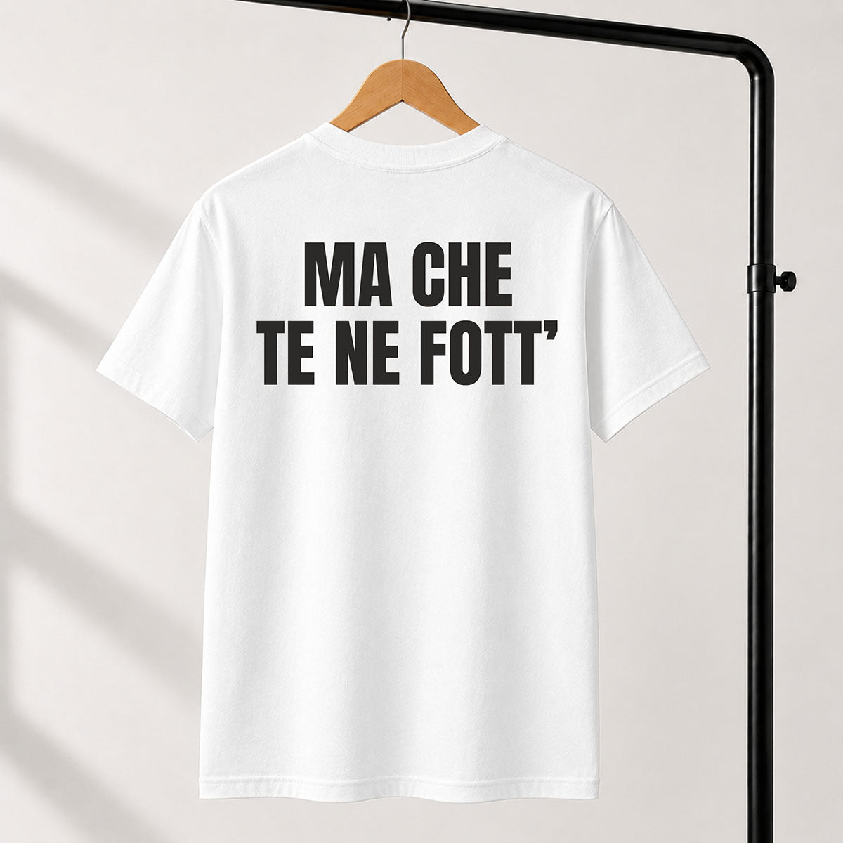 T-shirt Unisex 21 - MA CHE TE NE FOTT’