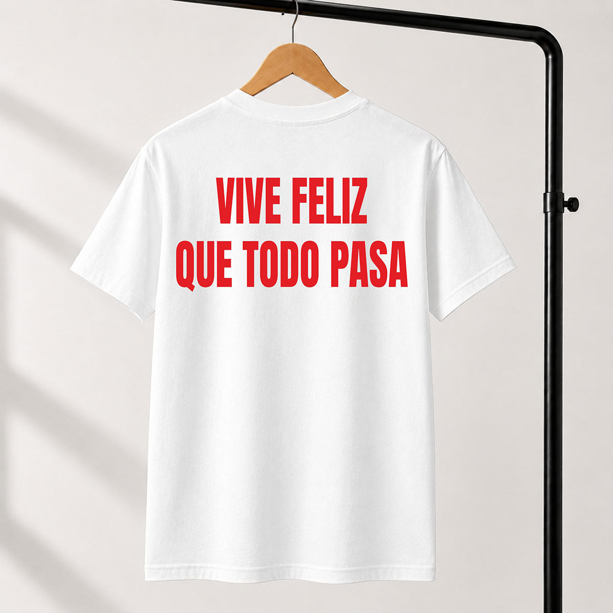 T-shirt Unisex 14 - VIVE FELIZ QUE TODO PASA