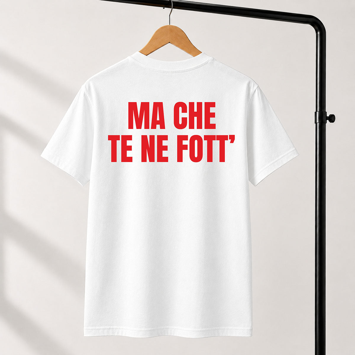 T-shirt Unisex 21 - MA CHE TE NE FOTT’
