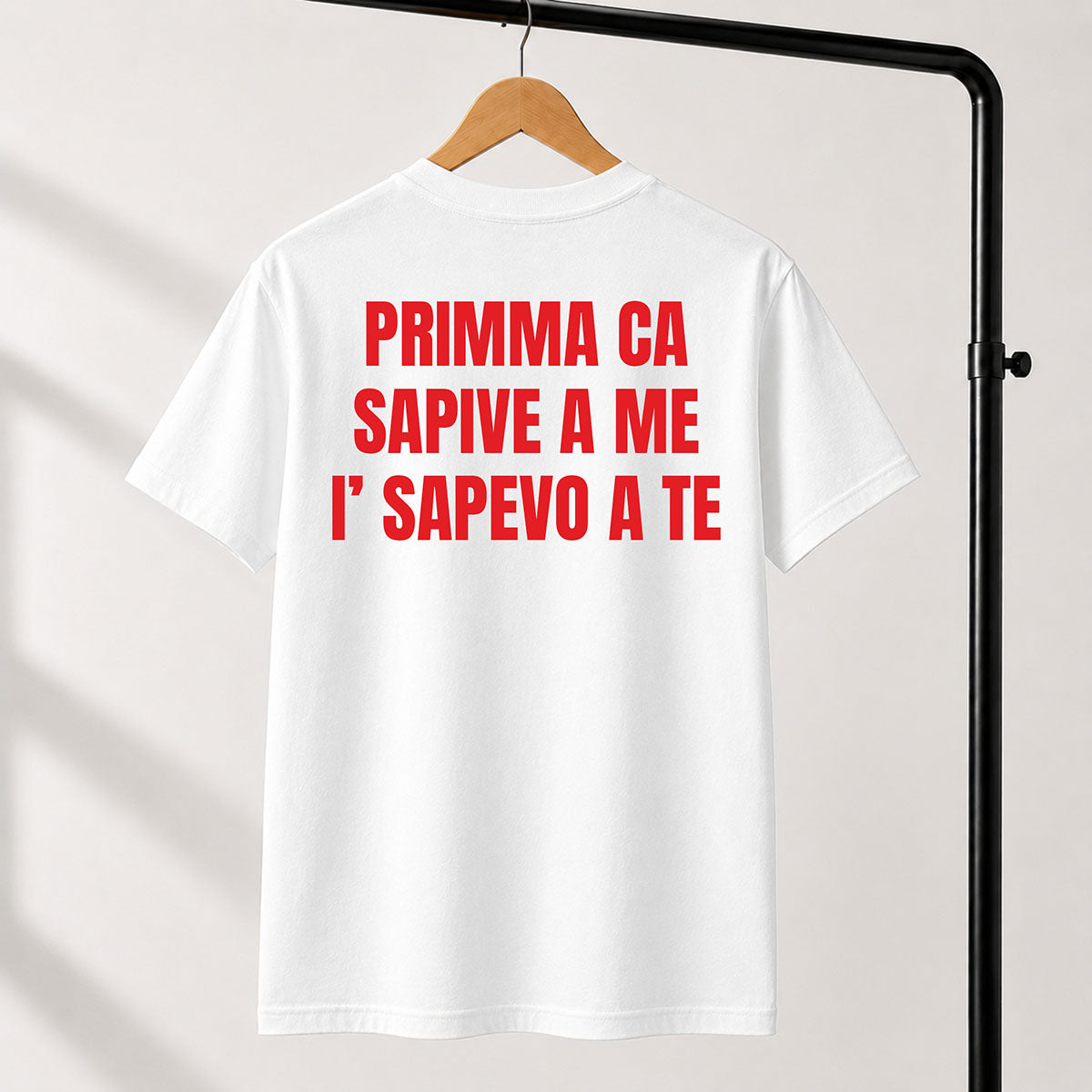 T-shirt Unisex 05 - PRIMMA CA  SAPIVE A ME  I’ SAPEVO A TE