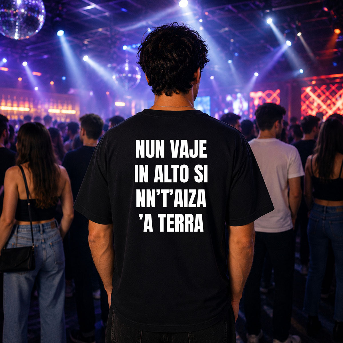 T-shirt Unisex 10 - NUN VAJE IN ALTO SI NN’T’AIZA ’A TERRA