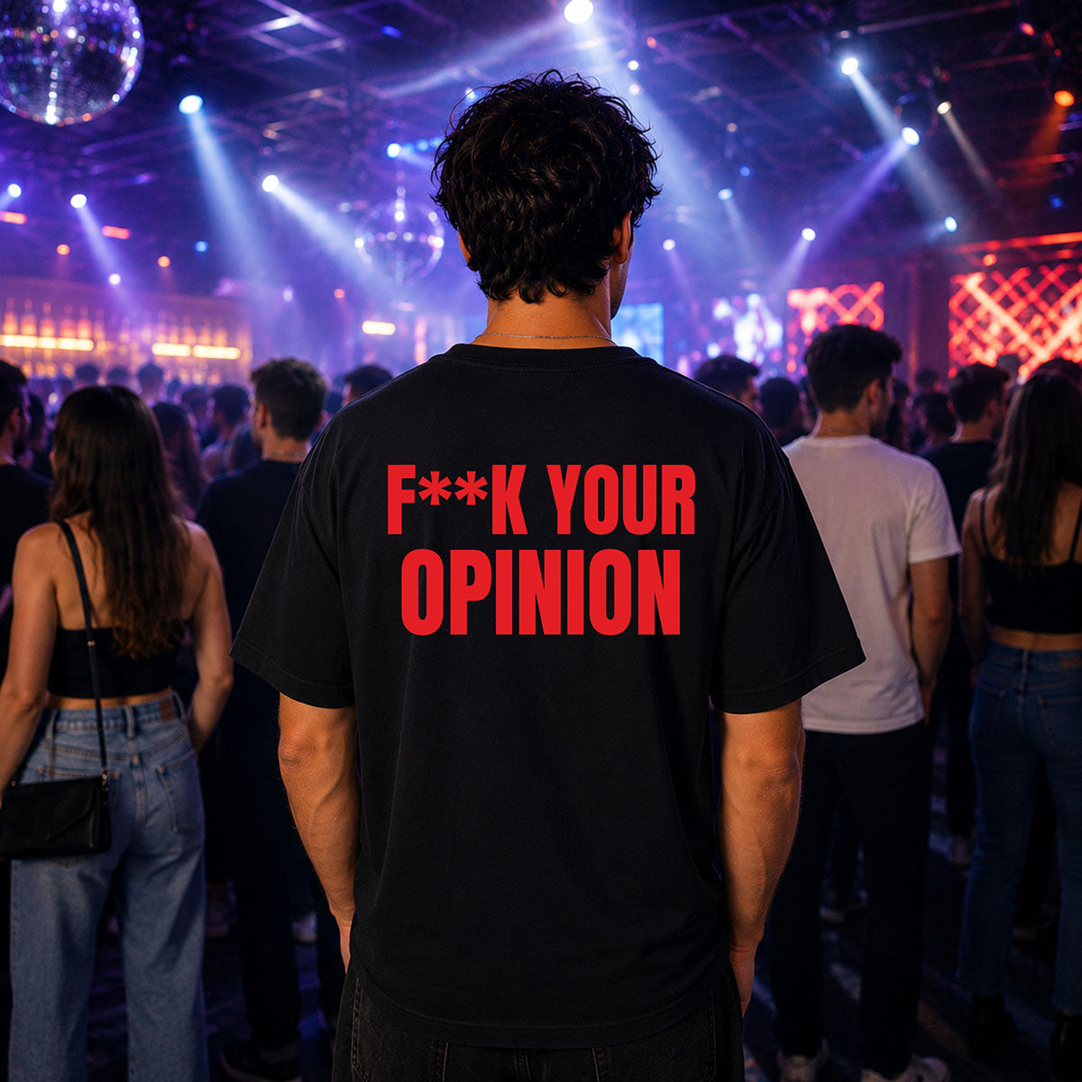 T-shirt Unisex 20 - F**K YOUR OPINION