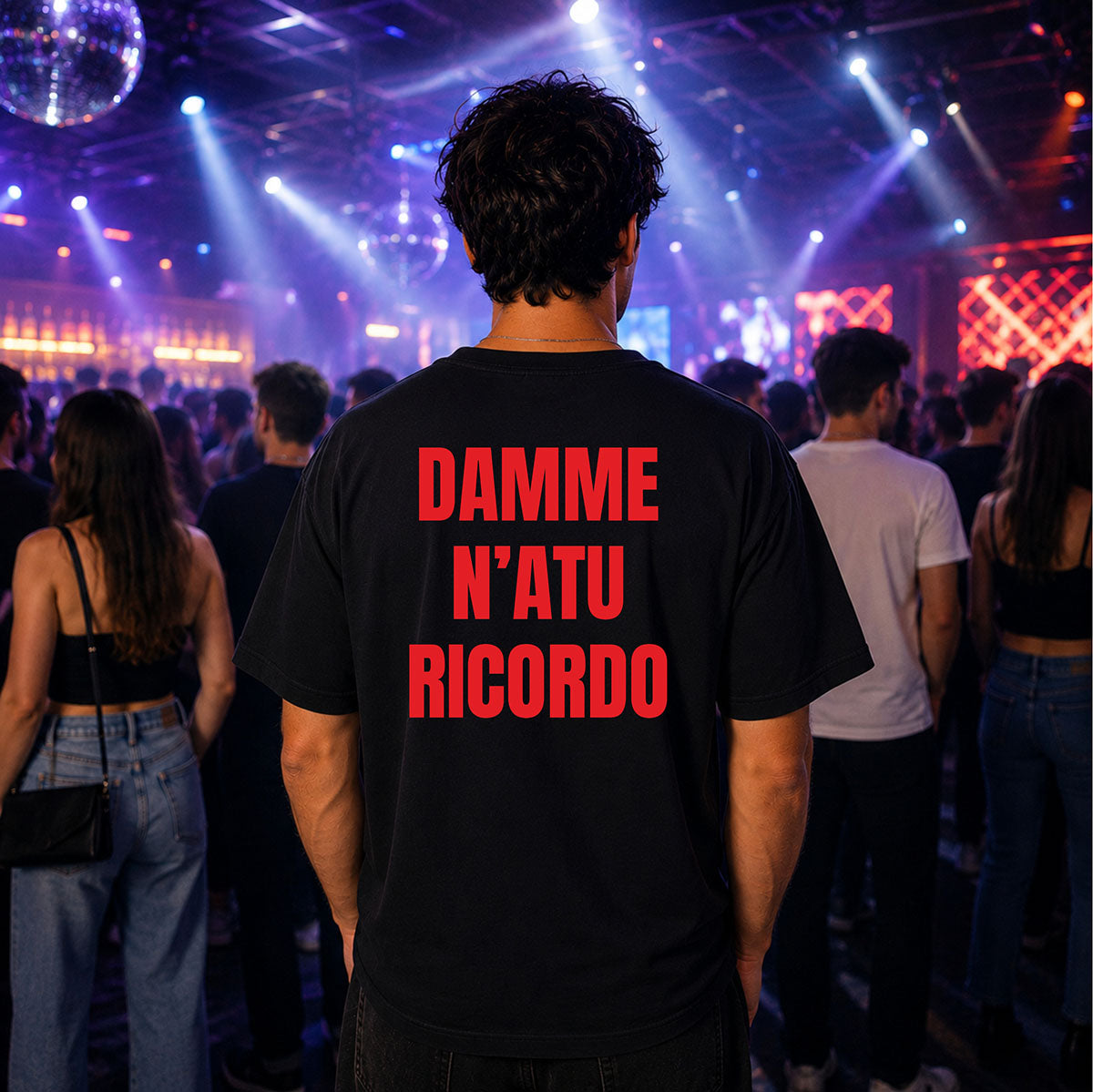T-shirt Unisex 07 - DAMME  N’ATU  RICORDO