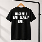 T-shirt Unisex 02 - TU SI BELL BELL ASSAJE BELL