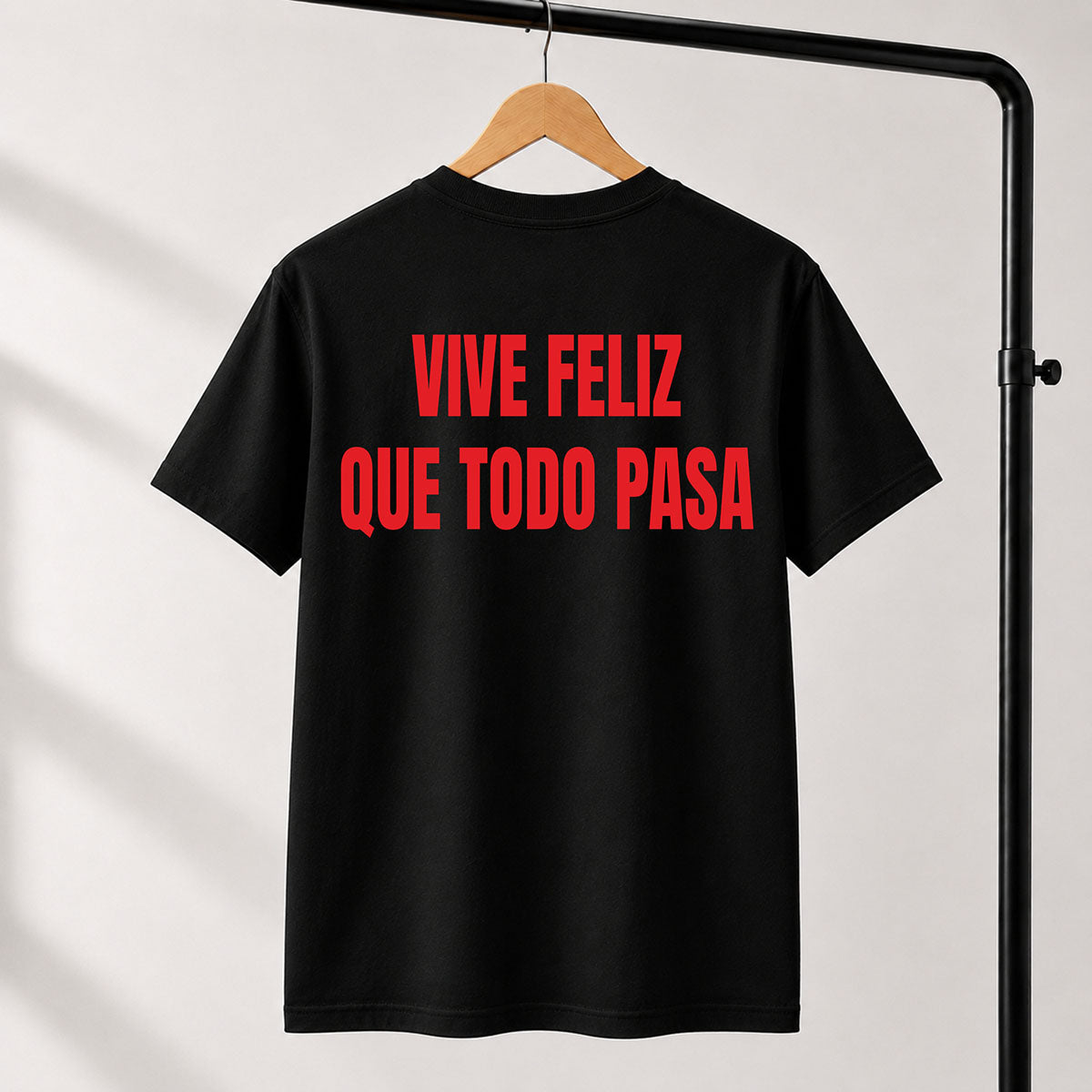 T-shirt Unisex 14 - VIVE FELIZ QUE TODO PASA