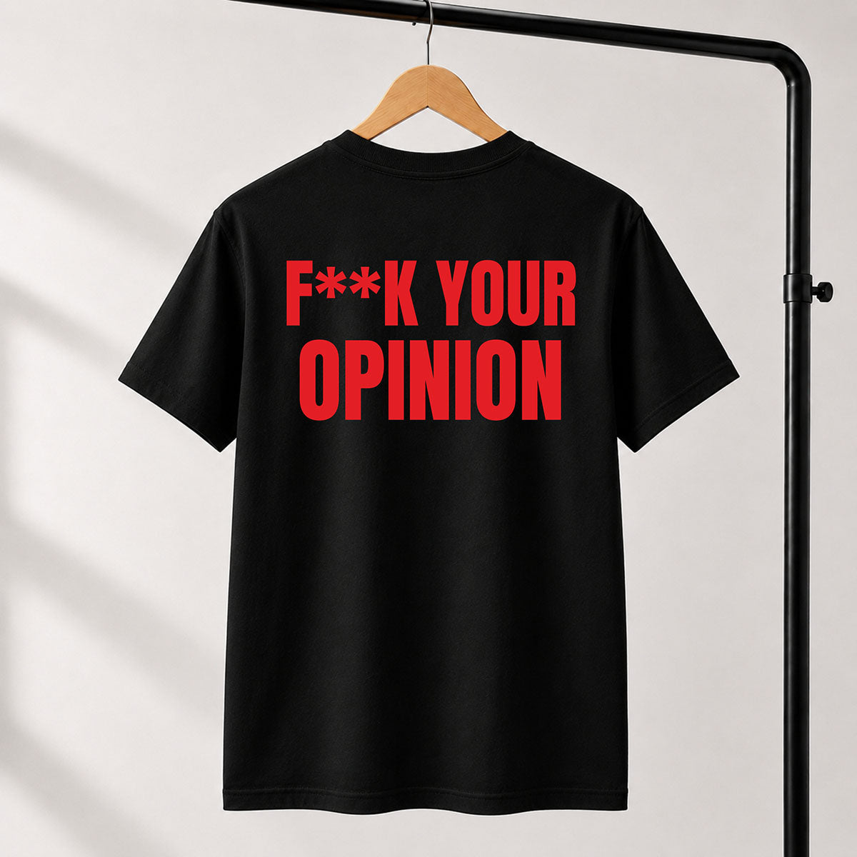 T-shirt Unisex 20 - F**K YOUR OPINION