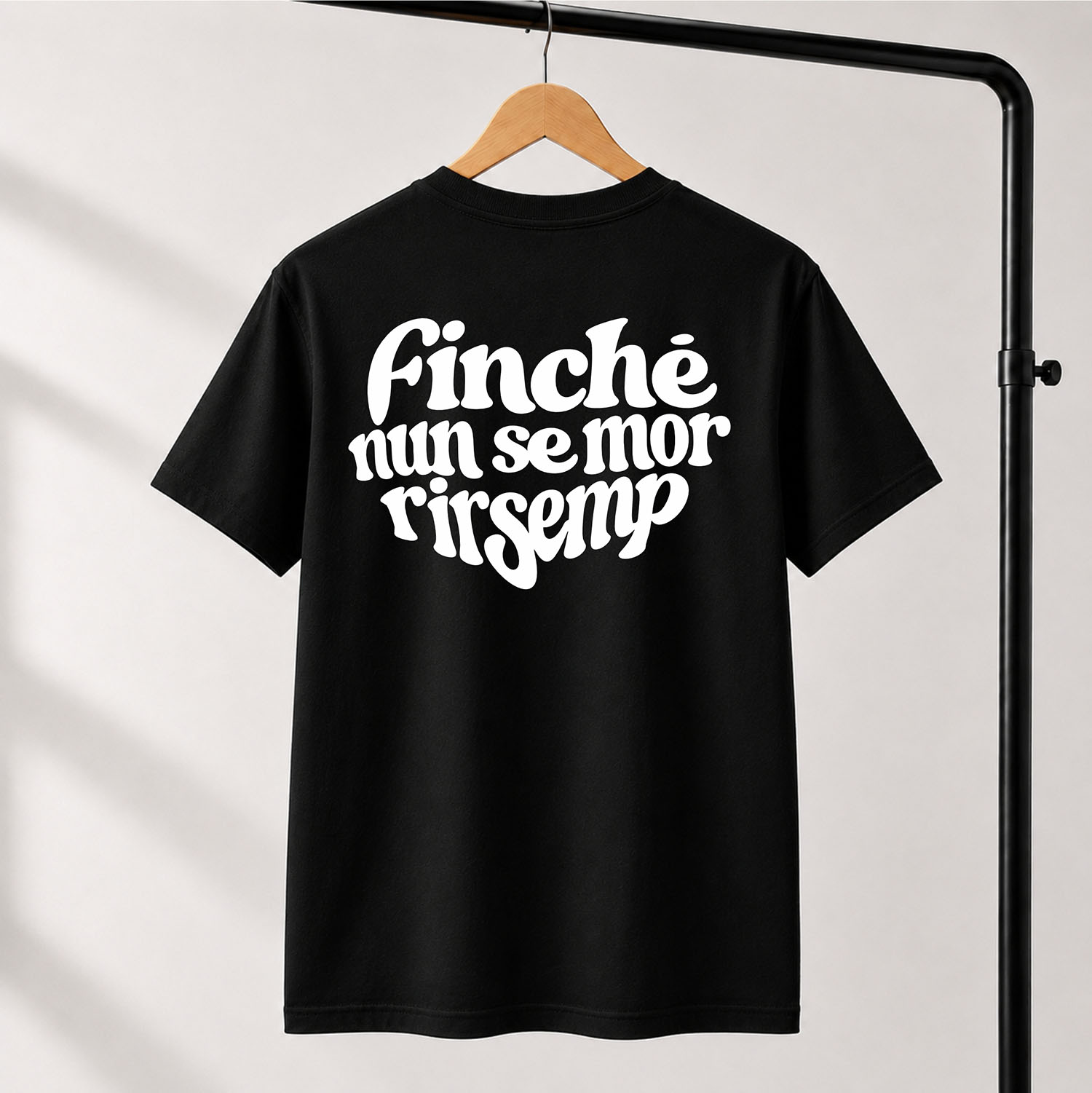 T-shirt Unisex 23 – FINCHE’ NUN SE MOR RIR SEMP